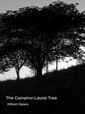cover image of The Camphor-Laurel Tree